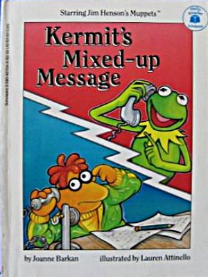 Kermitsmixedupmessage